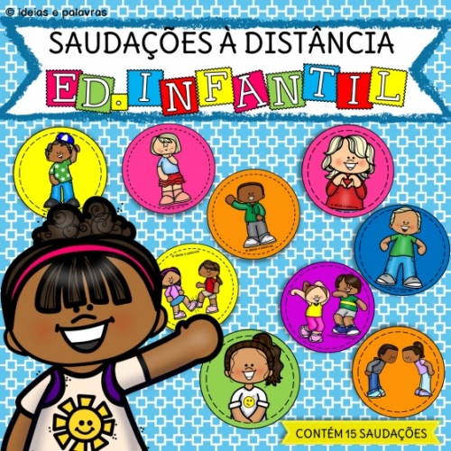 Saudações à distância Educação Infantil